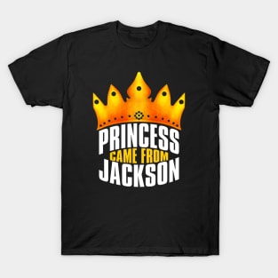 Princess Came From Jackson, Jackson Georgia T-Shirt